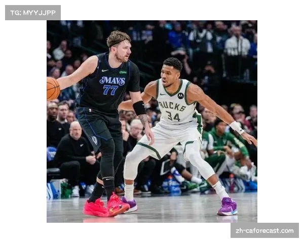 雄鹿逆转独行侠，字母哥与东契奇MVP对决引关注